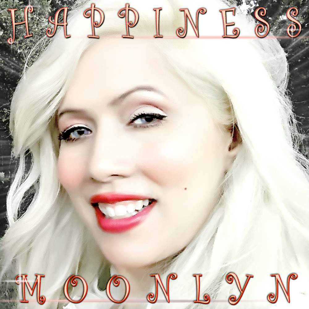 HAPPINESS_ALBUM_COVER.png Moonlyn, Moonlyn Music, Moonlyn's official website, Moonlyn, HAPPINESS, Happiest Song In The World, Happy Song, Happiest Song, Most Positive Song, La la la Song, Moonlyn, Moonlyn Music, Moonlyn's official website, Moonlyn, Moonlyn Photos, Moonlyn Pix, Happiness, Happy Song, La la la Song, Spotify Hit, Hit Song, Positive Song, Song with Positive Message, Uplifting Song, Happy Song, Pop Song, Soprano, Diva, Toronto